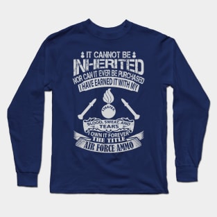 Not Inherited Air Force Ammo Long Sleeve T-Shirt